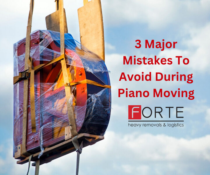 3 Major Mistakes To Avoid During Piano Moving