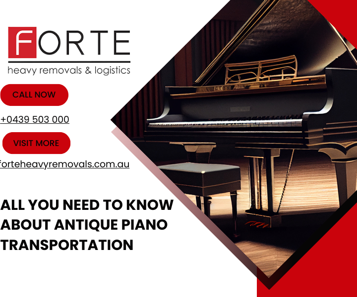 All You Need To Know About Antique Piano Transportation