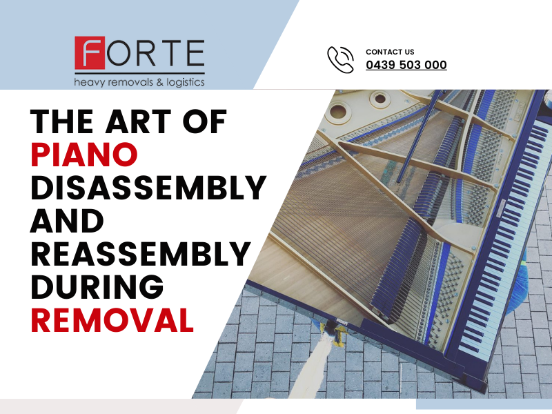 The Art of Piano Disassembly and Reassembly During Removal