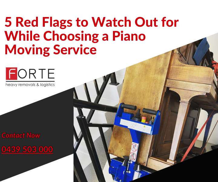 5 Red Flags to Watch Out for While Choosing a Piano Moving Service