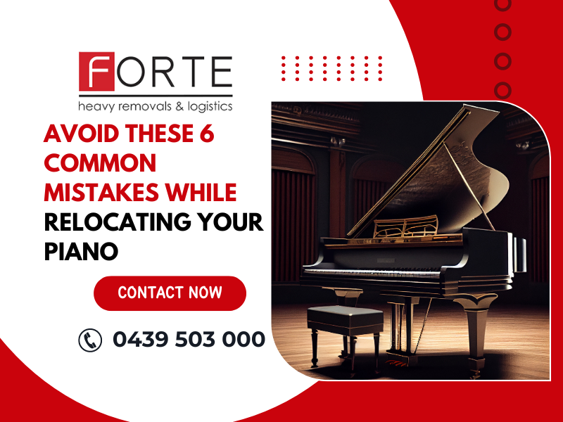 Avoid these 6 Common Mistakes While Relocating Your Piano