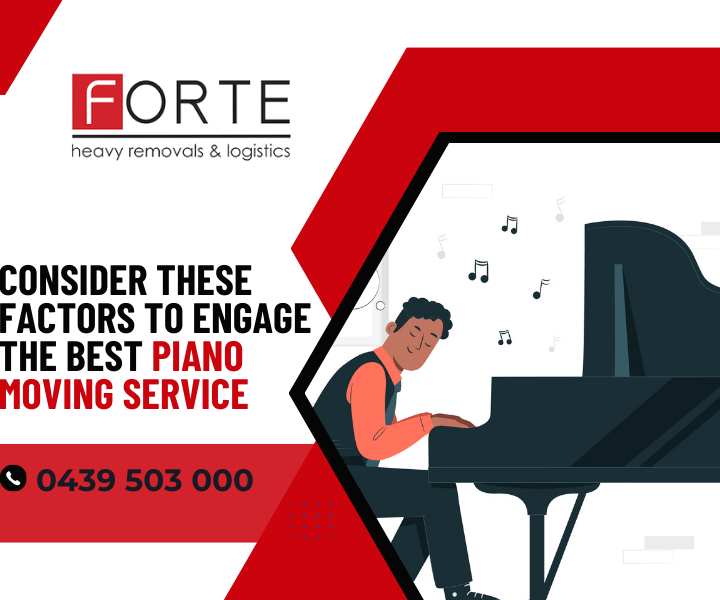 Consider These Factors To Engage The Best Piano Moving Service