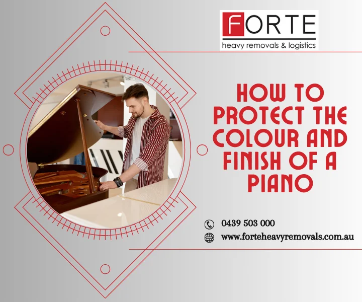 How To Protect The Colour And Finish Of A Piano