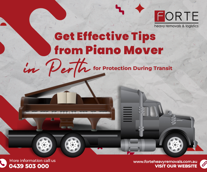 Get Effective Tips from Piano Mover in Perth for Protection During Transit