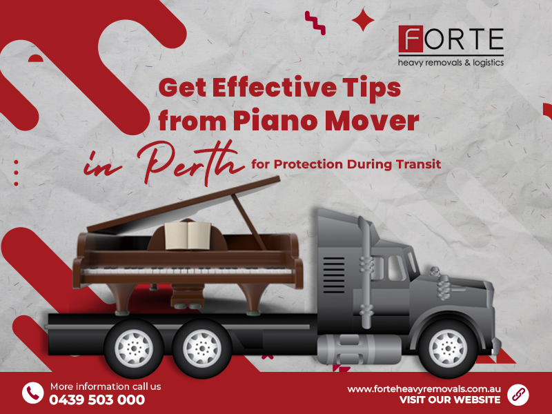 Get Effective Tips from Piano Mover in Perth for Protection During Transit