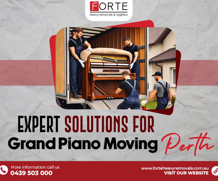 Expert Solutions For Grand Piano Moving In Perth