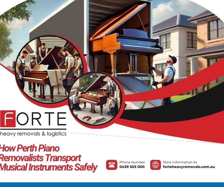 How Perth Piano Removalists Transport Musical Instruments Safely