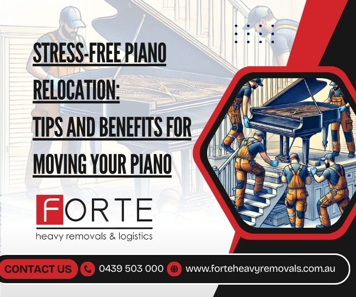 Stress-Free Piano Relocation: Tips and Benefits for Moving Your Piano in Perth