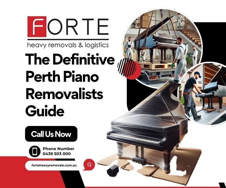 The Definitive Perth Piano Removalists Guide