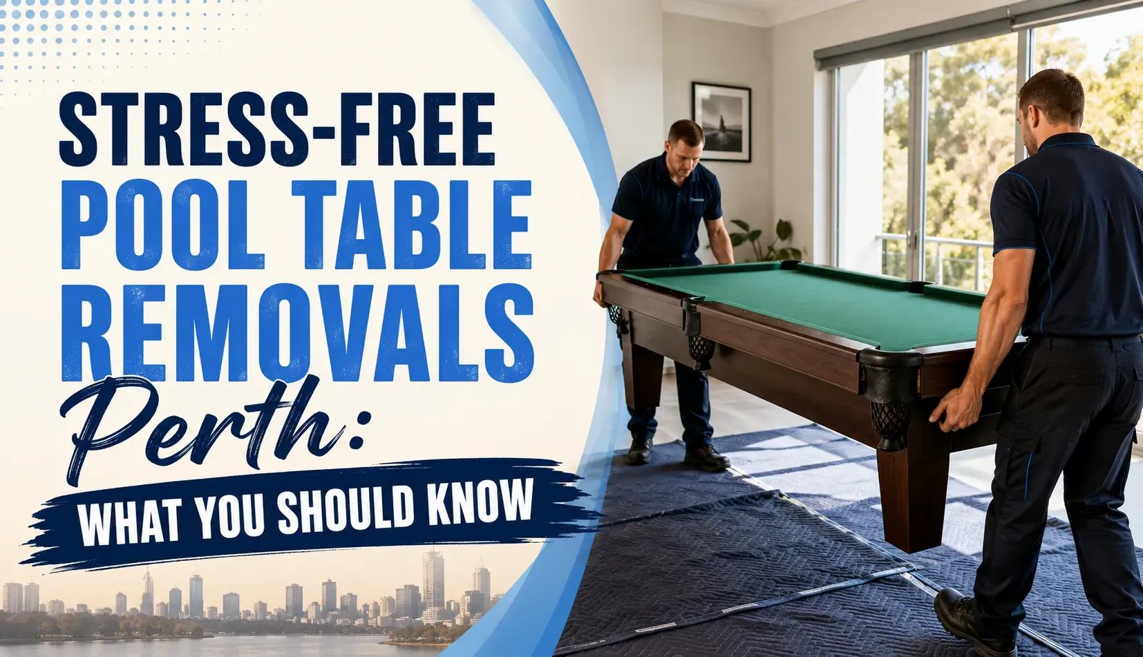 Stress-free pool table removals in Perth with expert handling, transport and reassembly services.