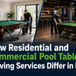 How Residential and Commercial Pool Table Moving Services Differ in Perth
