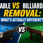 Pool Table vs Billiard Table Removal: What's Actually Different?